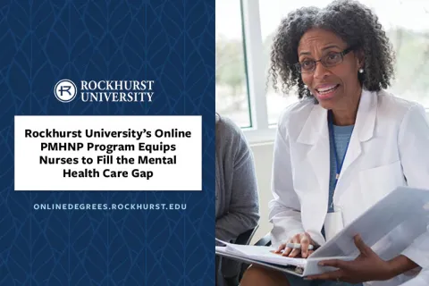 Fill the Mental Health Care Gap with Rockhurst University's Online MSN-PMHNP Program